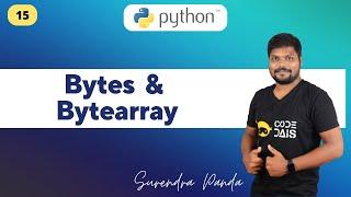 Bytes and Bytearray in Python | Python by Surendra