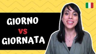 GIORNO vs GIORNATA | What's the difference? CONFUSING Italian Words for PARTS OF THE DAY