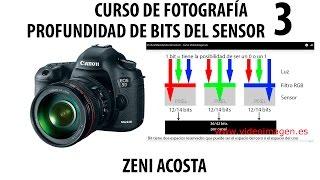 3 - Profundidad de bits del sensor - Curso de Zeni Acosta