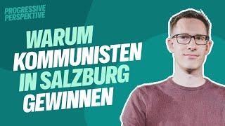 Warum Kommunisten in Salzburg gewinnen