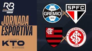 AO VIVO | JORNADA ESPORTIVA DA DUPLA GRENAL | BRASILEIRÃO 2024