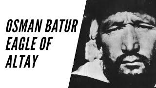 Osman Batur | The Eagle of Altay