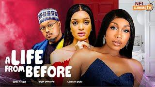 A LIFE FROM BEFORE. EBUBE NWAGBO | GENEVIEVE UKATU | BRYAN EMMANUEL | RAYMOND OKAFOR -NIGERIAN MOVIE