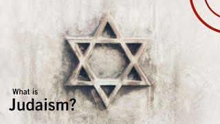 What is Judaism? What Do Jews Believe?