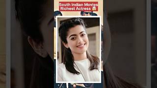 South Indian Cinema's Richest Actress  #shorts #youtubeshorts #trendingshorts