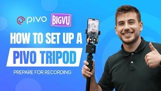 Set Up the PIVO Tripod and prepare for recording!