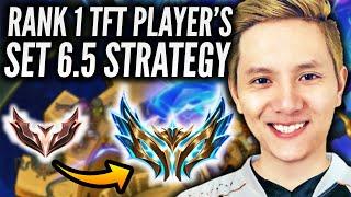 SHARING MY SET 6.5 STRATEGY THAT GOT ME TO RANK 1 NA | TEAMFIGHT TACTICS SET 6.5