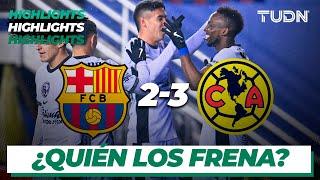 Resumen y goles | Barcelona 2-3 América | Amistoso Internacional | TUDN