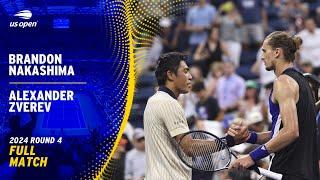 Brandon Nakashima vs. Alexander Zverev Full Match | 2024 US Open Round 4