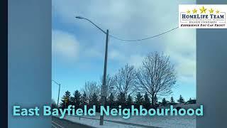 Search Barrie Homes for sale, Search Barrie MLS, EAST BAYFIELD NEIGHBOURHOOD VIDEO TOUR