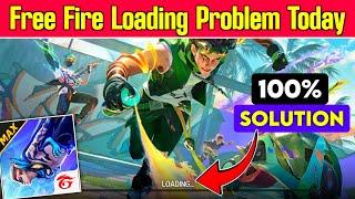 free fire loading problem | free fire kyon nahin chal raha hai | ff loading problem | free firee max