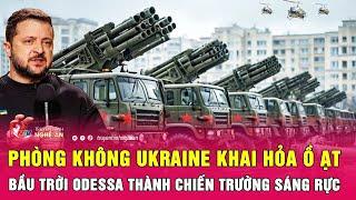 Phòng không Ukraine khai hỏa ồ ạt, bầu trời Odessa thành chiến trường sáng rực