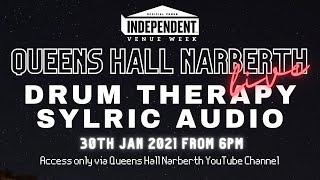 Live from The Queens Hall - Drum Therapy x Sylric Audio