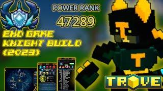 *END GAME* Speed Farming Knight Build! (Trove 2023-24)