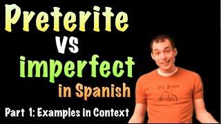 02 Spanish Lesson - preterite vs imperfect (part 1)