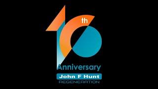 John F Hunt Regeneration celebrates 10 years