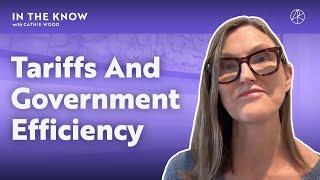 Tariffs And Government Efficiency | ITK With Cathie Wood