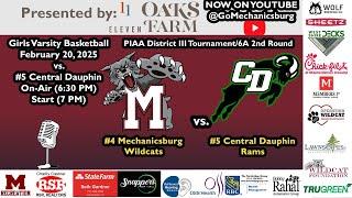 Varsity Girls Basketball vs Central Dauphin - Presented by 11 Oaks Farms in Newville (Feb. 20, 2025)