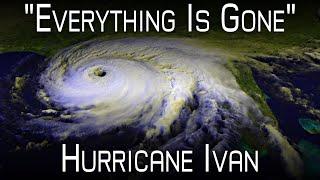 (Reupload) Hurricane Ivan - An Overshadowed Monster (READ DESCRIPTION)