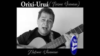 ORIXI URUÁ   Nelson Vinencci