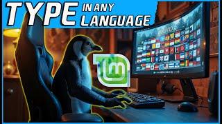 Switch Languages Easily: Add Keyboard Layouts in Linux Mint!