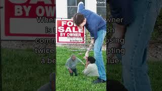 Don’t make that mistake!Trying to save a nickel, don’t lose a dime! Talk to a realtor, it’s free!