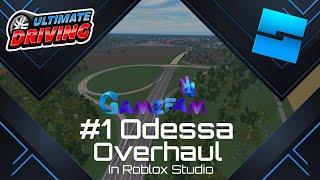 Ultimate Driving | Gamefam Studios | Odessa Overhaul #1