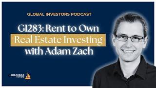 GI283: Rent to Own Real Estate Investing with Adam Zach
