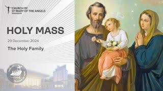 Holy Catholic Mass - The Holy Family - 29 December 2024