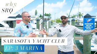 Marina Operations at Sarasota Yacht Club | Why Sarasota #28