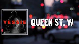 QUEEN ST W Lyrics - Jessie Reyez