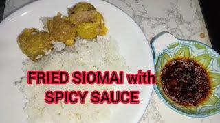 Siomai Rice with Spicy Sauce/JM Fampula