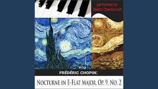 Frédéric Chopin: Nocturne in E-Flat Major, Op. 9, No. 2