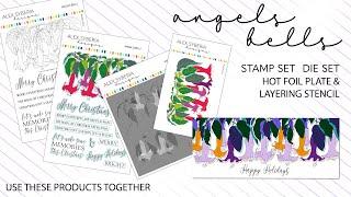 Angels Bells | Stamp, Hot Foil Plate and Layering Stencils