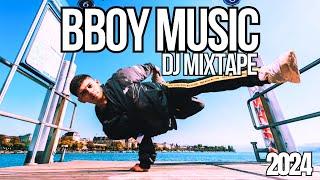 NEW BBOY MUSIC DJ MIX 2024  | NEW BREAKING MUSIC FOR PRACTICE |  HIP HOP, FUNK, BREAK BEATS