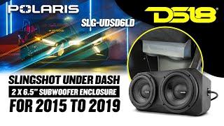 DS18 Polaris Slingshot Under Dash 2 x 6.5" Subwoofer Enclosure with 2 x ZR6.4D for 2015 to 2019