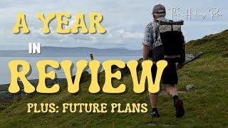 A Hiking Year in Review and Hiking Plans for the Future