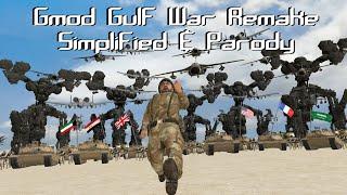 Gmod Gulf War Remake Simplified and Parody