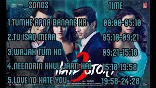 Hate Story 3 Full Audio Songs JUKEBOX || Zareen Khan, Sharman Joshi, Daisy Shah, Karan Singh