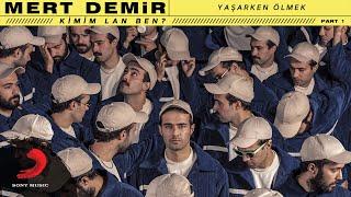 Mert Demir - Yaşarken Ölmek (Official Audio)