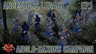 Ancestors Legacy - Anglo-Saxons Campaign - Ep 1