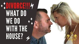 Divorce and Real Estate