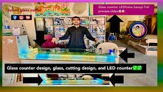 Glass counter, cutting design LED￼