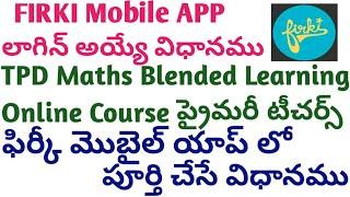 How to Complete FIRKI App TPD Maths Course 2024 Blended Learning Course for Primary teachers