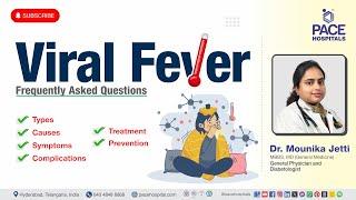 Viral Fever - Types, Causes, Symptoms, Complications, Treatment & Prevention | #viralfever