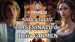 SALE A LA LUZ, LA RAZÓN POR LA QUE CRUZ MATÓ A DOÑA CARMEN || #lapromesa #serie #spoiler