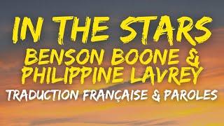 Benson Boone & Philippine Lavrey - In The Stars - Traduction Française & Paroles