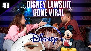 THE DISNEY PLUS LAWSUIT // THE FN PODCAST EPISODE 19