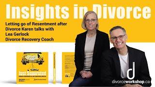 Letting Go of Divorce Resentment | With Divorce Recovery Coach Lea Gerlock