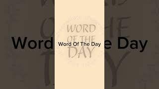 word of the day(day 1)